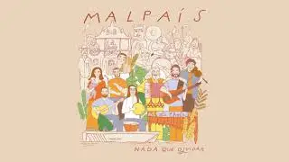 Malpaís - Te Soñé Como Sos