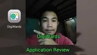DIGIWARDS APPLICATION REVIEW