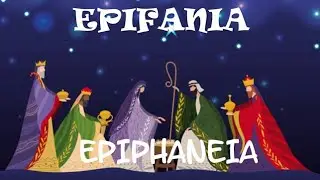 EPIFANIA e il suo significato