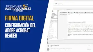 Firma Digital - Configuraci&oacute;n del Adobe Acrobat Reader DC