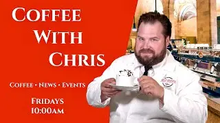 Coffee with Chris - Mask Mandate, K-Cup Lattes, Tux Fitting