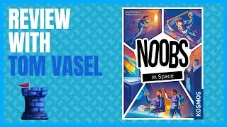 Noob in Space Review with Tom Vasel