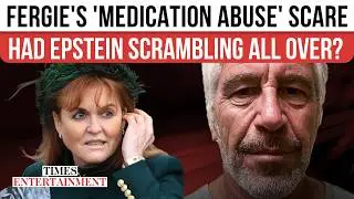 Sarah Ferguson 'High On Medication'? Epstein Email On 'Cash-For-Access' Sting Scandal Reveals Big