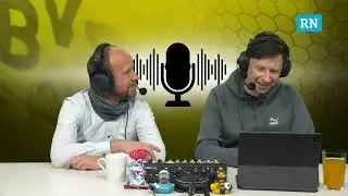 BVB-Vodcast 350: Vorbereitung startet vor der Winterpause – Watzke in neuer Rolle gefordert