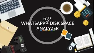 Whatsapp - Disk Space Analyzer