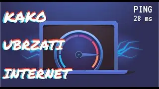 KAKO UBRZATI INTERNET I SMANJITI PING U IGRICAMA ?!?