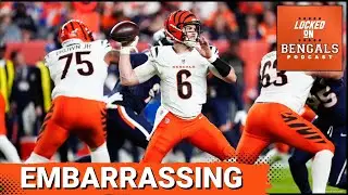 AMATEUR HOUR! Bengals Look Lost in UGLY Monday Night Football Loss to Broncos