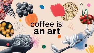Coffee Is An Art by ED+U (Part 6)