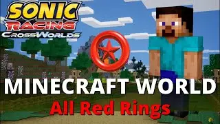 Sonic Racing: CrossWorlds - Minecraft World - All Red Star Ring Locations