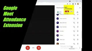 Google Meet Attendance Extension | Take Attendance in your Google Meets
