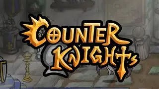 Pasando nos COUNTER KNIGHTS parte 1