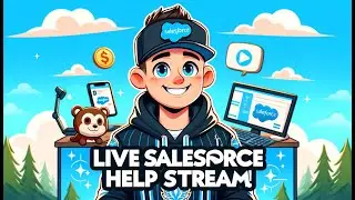 Salesforce Admin Developer - EJ Bantz - Live while Working