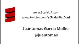 Kappa Architecture. Juantom&aacute;s Garc&iacute;a Molina. ScalaUA 2017