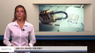 Are You Ready For EMV?