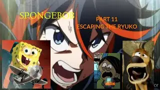 SpongeBob (Shrek) Part 11 Escaping The Ryuko