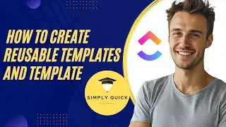 How to Create Reusable Templates and Template Permissions in ClickUp 2025 (Free Plan)