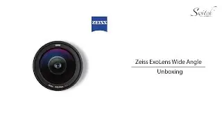 Zeiss ExoLens Wide Angle Unboxing