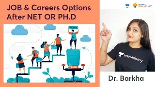 JOB & Careers Options After NET OR PH.D | Special Class | NTA UGC NET-JRF 2022 | Dr. Barkha
