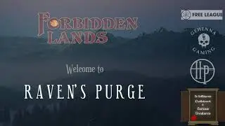 Forbidden Lands: Raven's Purge | Session 7