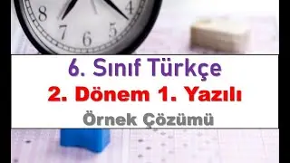6. Sınıf Türkçe 2. Dönem 1. Yazılı Örneği