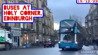 Buses At Holy Corner, Edinburgh - Bus Vlog 19/12/22