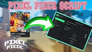 [NEW] Pixel Piece Script | PC & Mobile | Hydrogen&bull;Fluxus
