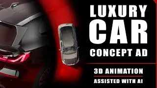 Cinematic Luxury Car Concept Ad | 3D Animation | VFX | AI