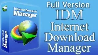Internet Download Manager | Lifetime Registered | Full Version