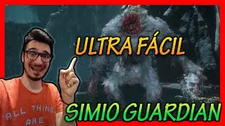 🔥⚔C&Oacute;MO MATAR AL SIMIO GUARDIAN ULTRA F&Aacute;CIL⚔🔥 - SEKIRO GU&Iacute;A