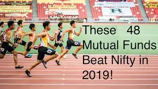These 48 mutual funds outperformed the Nifty in 2019!