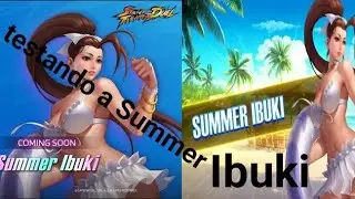 Testando a Summer Ibuki Street Fighter Duel 