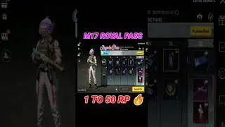 M17 ROYAL PASS 🔥 1 TO 50 RP LEAKS REWARDS🤩 #pubgshorts #pubgmobile