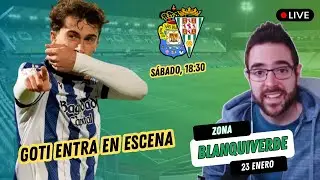 🤍💚 ZB 🚢 | GOTI ENTRA EN ESCENA + PREVIA LAS PALMAS-CCF + CHARLA IGNACIO LUQUE