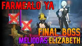 &iexcl;NUEVO! EL MEJOR EQUIPO PARA FARMEAR, ELIZABETH Y MELIODAS FINAL BOSS Seven Deadly Sins: Grand Cross