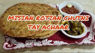 Baisani Roti Chutni aur Aam ka Achaar.