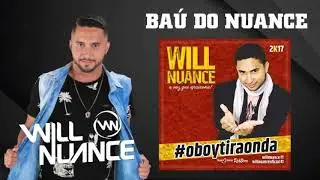 BA&Uacute; DO NUANCE - CD WILL NUANCE SOLO 2K17