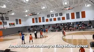 Arnold Magnet Academy vs Eddy Middle School - Preseason Game - 12/12/25