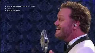 David Phelps - It Must Be Christmas from It Must Be Christmas (Official Music Video)