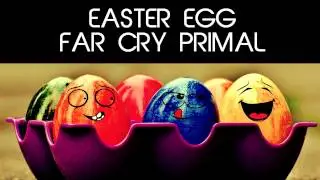 Far Cry Primal: Hasar Likarta Easter egg!