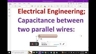 Electrical Engineering : - ( Capacitance between two parallel wires ) - 44.#electricalengineering