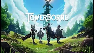 Game play towerborn PARTE 1, Nos sorprendio los graficos  este juego.