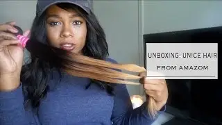 Unboxing: Unice Hair From Amazon