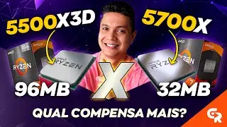 🟢 RYZEN 5 5500 X3D VS RYZEN 7 5700X | Qual deles vale mais a pena?