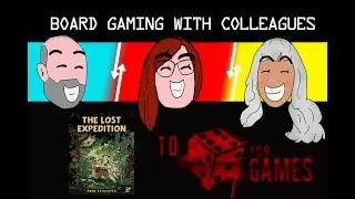 The Lost Expedition: Board Gaming with Colleagues - To Die For Games