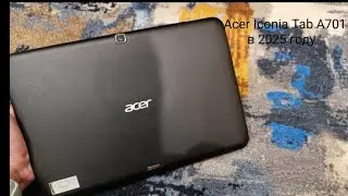 Acer Iconia Tad A701 в 2025 году