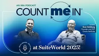 Count Me In at SuiteWorld 25 - Featuring Evan Goldberg
