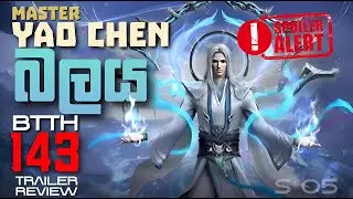 Battle Through the Heavens Season 5 Episode 143 Trailer BREAKDOWN | Sinhala Review