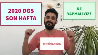 DGS İ&Ccedil;İN SON HAFTADA NE YAPMALIYIZ ?#DGS #DGS2020 #2020DGS