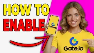 How To Enable 2FA On Gate.io For Maximum Security