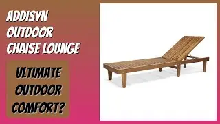 REVIEW (2025): Addisyn Outdoor Chaise Lounge. Features